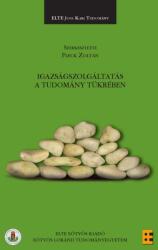 IGAZSÁGSZOLGÁLTATÁS A TUDOMÁNY TÜKRÉBEN (2010)