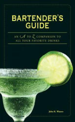 Bartender's Guide - John K Waters (ISBN: 9781598697643)