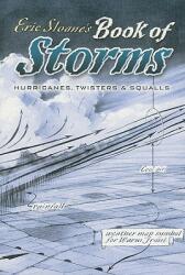Eric Sloane's Book of Storms: Hurricanes Twisters and Squalls (ISBN: 9780486451008)