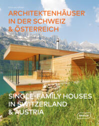 Single-Family Houses in Switzerland & Austria - Chris Van Uffelen (ISBN: 9783037682654)