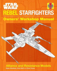 Star Wars: Rebel Starfighters: Owners' Workshop Manual (ISBN: 9781683839361)