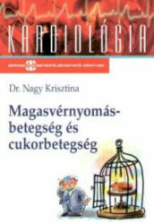MAGASVÉRNYOMÁS-BETEGSÉG ÉS CUKORBETEGSÉG (2010)
