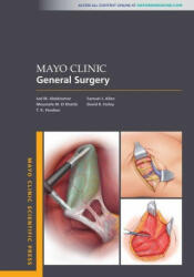 Mayo Clinic General Surgery - Moustafa M. El Khatib, T. K. Pandian (ISBN: 9780190650506)