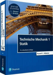 Technische Mechanik 1, m. 1 Buch, m. 1 Beilage - Russell C. Hibbeler (2018)