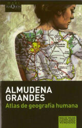 Atlas de geografía humana - Almudena Grandes (ISBN: 9788483835074)