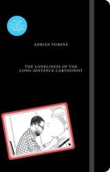 The Loneliness of the Long-distance Cartoonist (ISBN: 9780571357680)
