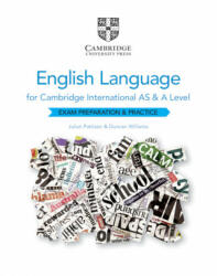 Cambridge International AS and A Level English Language Exam Preparation and Practice - Julian Pattison, Duncan Williams (ISBN: 9781108731256)