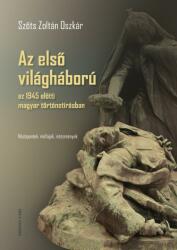 Az első világháború az 1945 előtti magyar történetírásban (2020)