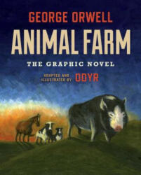 Animal Farm: The Graphic Novel - George Orwell, Odyr (ISBN: 9780358093152)