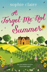 Forget-Me-Not Summer - Sophie Claire (ISBN: 9781529392814)