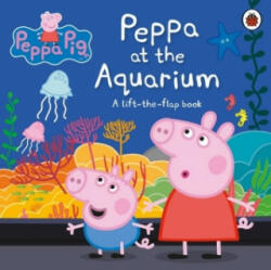 Peppa Pig: Peppa at the Aquarium - Peppa Pig (ISBN: 9780241411797)
