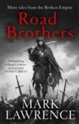 Road Brothers - Mark Lawrence (ISBN: 9780008389376)