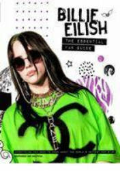 Billie Eilish - The Essential Fan Guide (ISBN: 9781787394445)