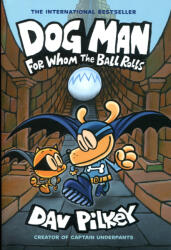 For Whom the Ball Rolls - Dav Pilkey (ISBN: 9780702303678)