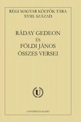 RÁDAY GEDEON ÉS FÖLDI JÁNOS ÖSSZES VERSEI (2009)