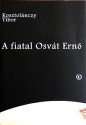 A FIATAL OSVÁT ERNŐ (2009)