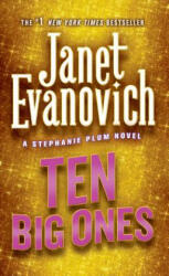 Ten Big Ones - Janet Evanovich (ISBN: 9780312936228)