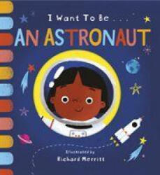 I Want to be an Astronaut - Becky Davies (ISBN: 9781912756612)