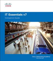 IT Essentials Companion Guide v7 - Cisco Networking Academy (ISBN: 9780135645376)