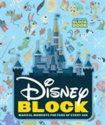 Disney Block: Magical Moments for Fans of Every Age - Peskimo (ISBN: 9781419740572)