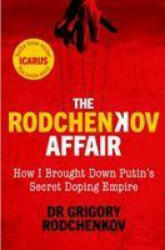 Rodchenkov Affair - Grigory Rodchenkov (ISBN: 9780753553329)