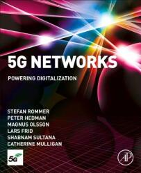 5G Core Networks - Lars Frid, Peter Hedman, Catherine Mulligan (ISBN: 9780081030097)