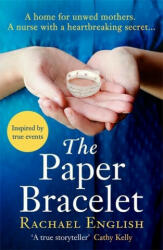 Paper Bracelet - Rachael English (ISBN: 9781472264664)