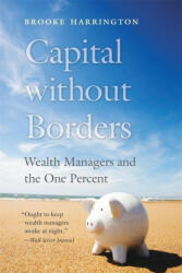 Capital without Borders - Brooke Harrington (ISBN: 9780674244771)