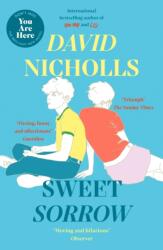 Sweet Sorrow - David Nicholls (ISBN: 9781444715422)
