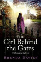 The Girl Behind the Gates (ISBN: 9781529374544)