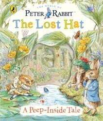 Peter Rabbit: The Lost Hat A Peep-Inside Tale (ISBN: 9780241410790)