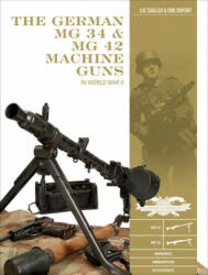 German MG 34 and MG 42 Machine Guns: In World War II - Erik DuPont (ISBN: 9780764359361)