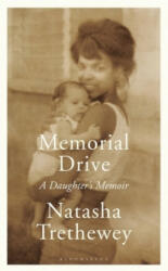Memorial Drive - TRETHEWEY NATASHA (ISBN: 9781408840023)