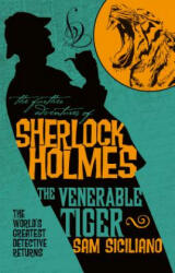 Further Adventures of Sherlock Holmes - The Venerable Tiger - Sam Siciliano (ISBN: 9781789092691)