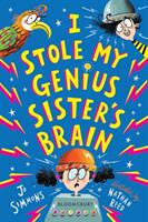 I Stole My Genius Sister's Brain - I Swapped My Brother On The Internet (ISBN: 9781526618566)