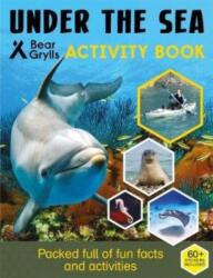 Bear Grylls Sticker Activity: Under the Sea (ISBN: 9781786960436)