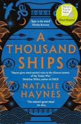 A Thousand Ships - Natalie Haynes (ISBN: 9781509836215)