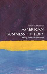 American Business History: A Very Short Introduction (ISBN: 9780190622473)