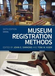 Museum Registration Methods (ISBN: 9781538113110)