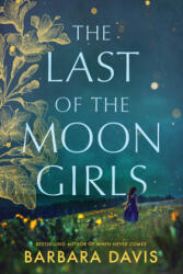 Last of the Moon Girls (ISBN: 9781542006491)