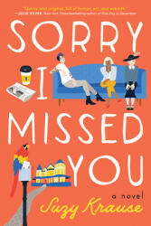 Sorry I Missed You (ISBN: 9781542010207)