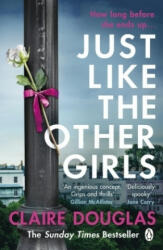 Just Like the Other Girls - Claire Douglas (ISBN: 9781405943383)