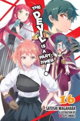 The Devil Is a Part-Timer! , Vol. 16 (ISBN: 9781975302719)