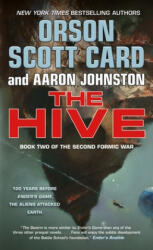 The Hive: Book 2 of the Second Formic War (ISBN: 9780765375650)