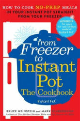From Freezer to Instant Pot - Bruce Weinstein (ISBN: 9781529329742)