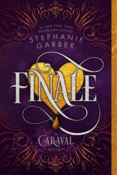 Stephanie Garber - Finale - Stephanie Garber (ISBN: 9781250157683)