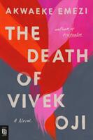 Death of Vivek Oji - Akwaeke Emezi (ISBN: 9780593191996)