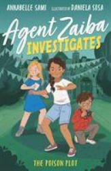 Agent Zaiba Investigates: The Poison Plot (ISBN: 9781788952071)