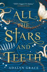 All the Stars and Teeth (ISBN: 9781789094060)