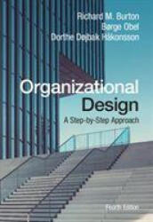 Organizational Design - RICHARD M. BURTON (ISBN: 9781108717564)
